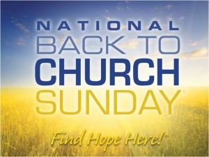 Back To Church Sunday, September 16, 2012
